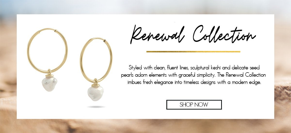 RENEWAL COLLECTION SHOP NOW